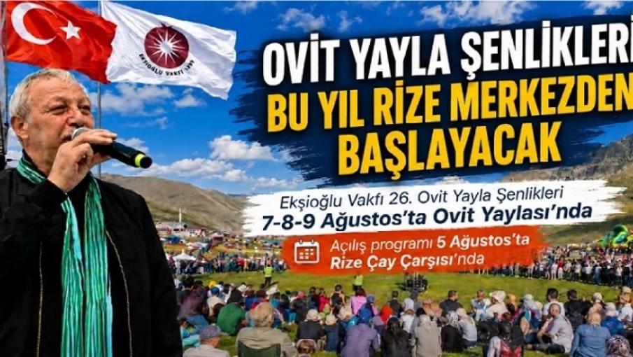 Ekşioğlu Vakfı, Ovit Yayla Şenlikleri’ni Rize Çay Çarşısı’ndan başlatıyor