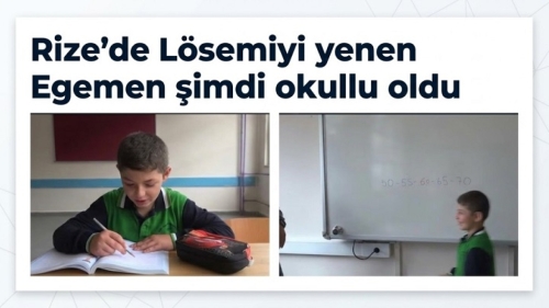 Lösemiyi yenen Egemen, 3 yıl sonra okuluna kavuştu